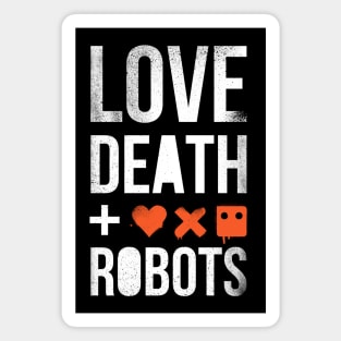 Love Death + Robots Magnet